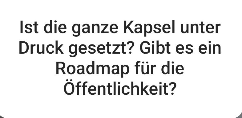 the image shows a screenshot of an instagram story in which an user asked: "is the whole capsule under pressure? Is there a roadmap for publicity?"