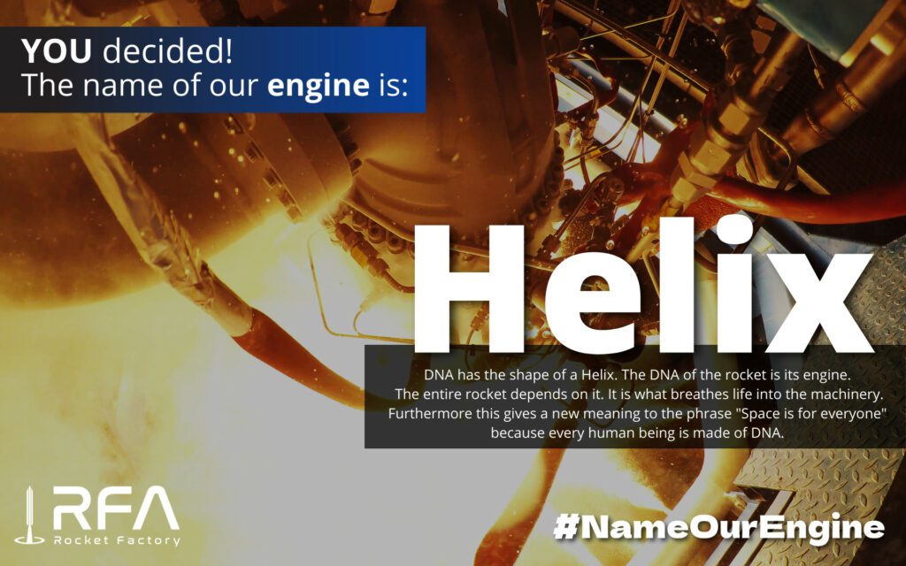 report to the community that the final name for the rocket eninge will be HELIX with rocket engine test image in the background
